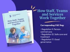 Care Homes (CH NH) How Staff, Teams and Services Work Together